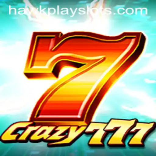 Exploring the Exciting World of Crazy777 with HawkPlay