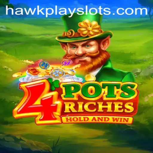Unveiling the Thrills of 4potsriches at HawkPlay