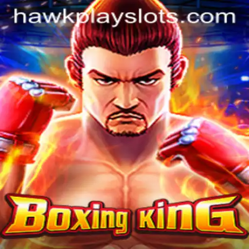 Exploring the Thrilling World of BoxingKing and HawkPlay