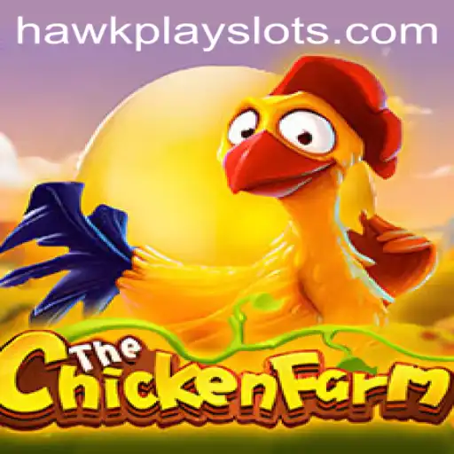 Unveiling the Excitement of ChickenFarm: A Unique Gaming Experience with HawkPlay