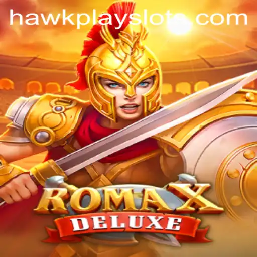 Unveiling RomaXDeluxe: The Ultimate Gaming Experience with HawkPlay