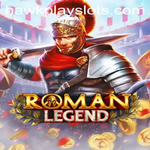RomanLegend and HawkPlay: A Deep Dive into the Game Phenomenon