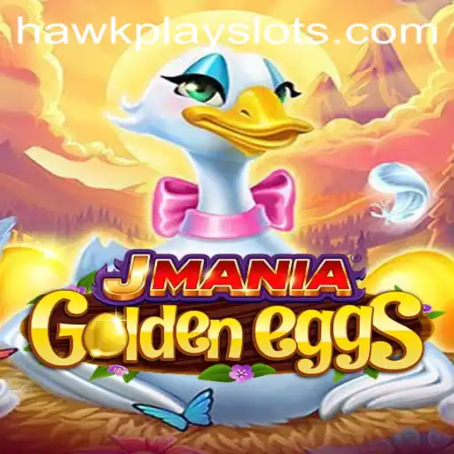 JManiaGoldenEggs: A New Sensation in Gaming Featuring HawkPlay
