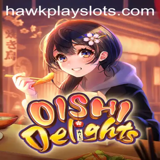 Discover the Excitement of OishiDelights: A Unique Culinary Experience with HawkPlay