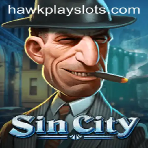 Exploring the Intriguing World of SinCity: A Guide to HawkPlay